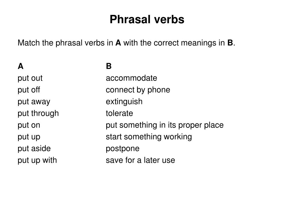 Match the verbs with the words. Match verb. Matching verbs. Phrasal verbs Match the Phrasal ответы табличка. Match the Phrasal Words with their meanings.