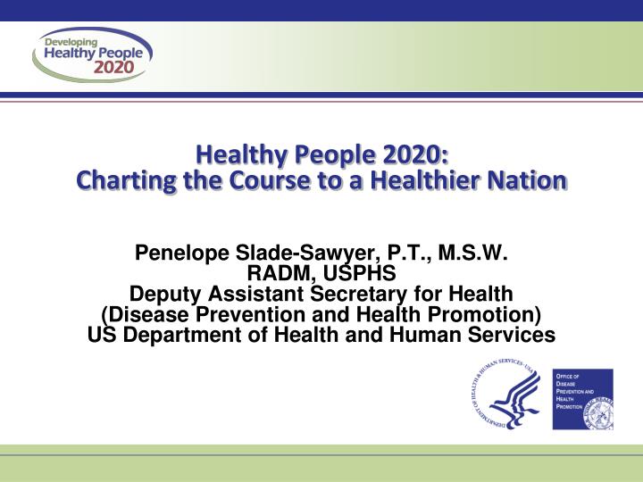 Healthy People 2020 Discussion Questions