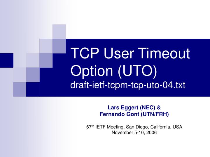 tcp user timeout option uto draft ietf tcpm tcp uto 04 txt n.