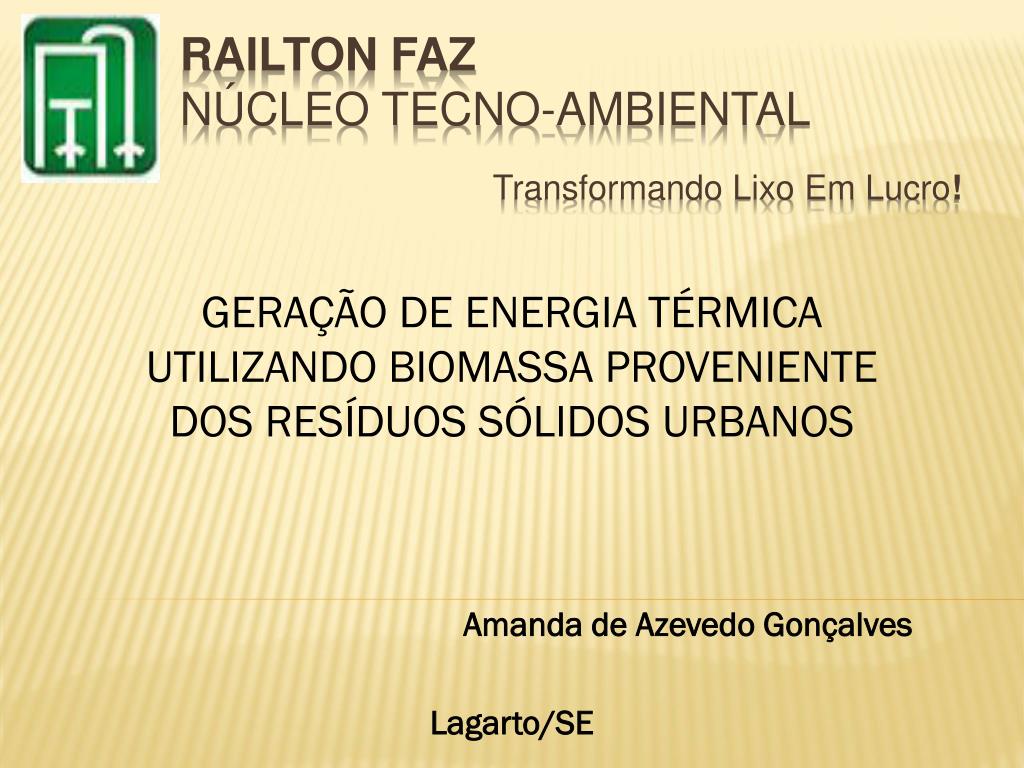 PPT - RAILTON FAZ NÚCLEO TECNO-AMBIENTAL Transformando Lixo Em Lucro !  PowerPoint Presentation - ID:3301954