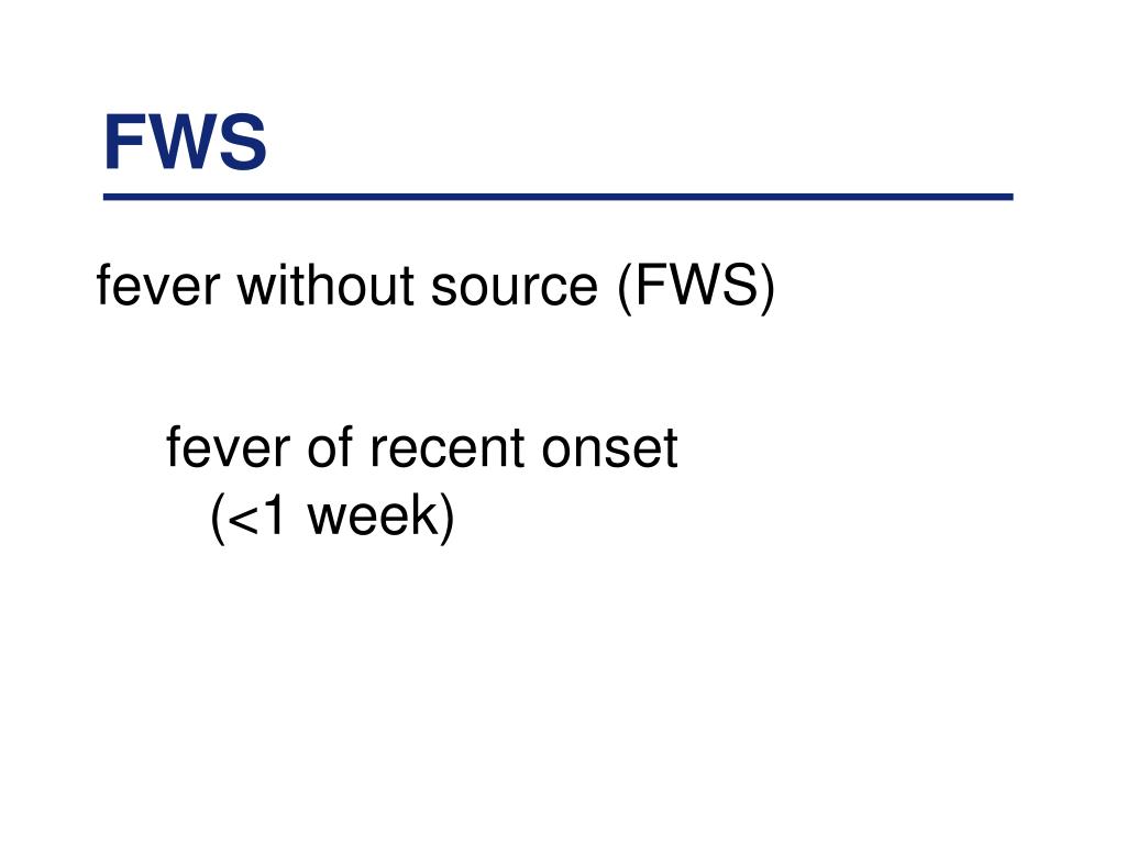 PPT - Pediatric Mysteries (including FWS / FUO) PowerPoint Presentation ...