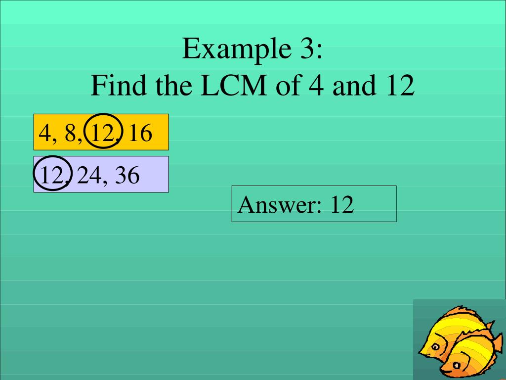 Lcm Of 12 And 4 PPT - Review Least Common Multiples and Greatest Common Factors