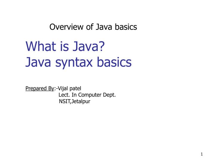 PPT - What is Java? Java syntax basics PowerPoint Presentation, free ...