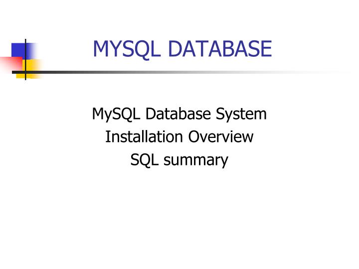 PPT - MYSQL DATABASE PowerPoint Presentation, free download - ID:3307456