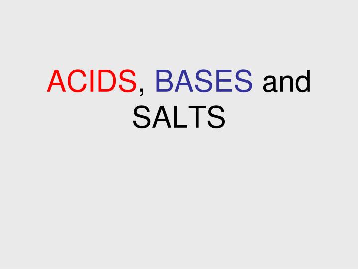 Ppt Acids Bases And Salts Powerpoint Presentation Free Download Id 3309689