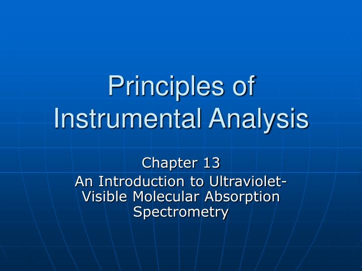 principles of instrumental analysis douglas 7th ed principles of instrumental analysis douglas 7th ed