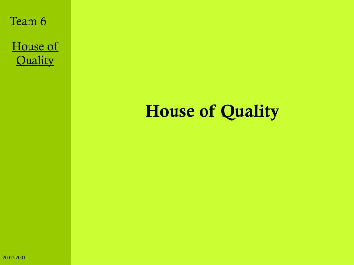 house of quality n.