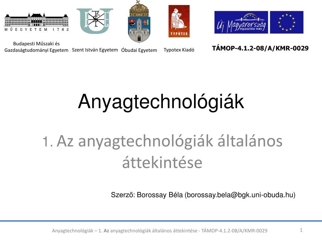 PPT - Anyagtechnológiák PowerPoint Presentation, free download - ID:3311045