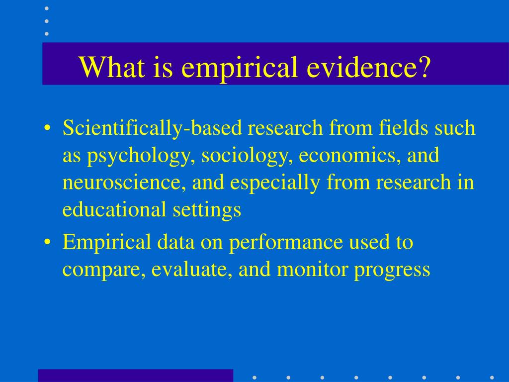 definition of empirical evidence in education