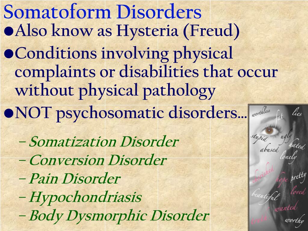 PPT - Somatoform Disorders PowerPoint Presentation, free download -  ID:3315622