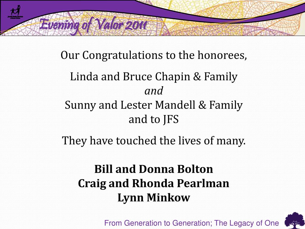 PPT - Jewish Family Services wishes to congratulate the honorees, Linda ...