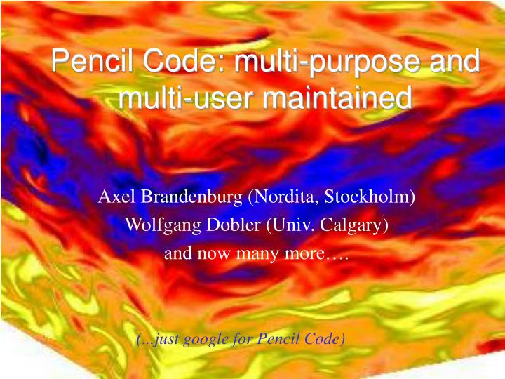 pencil code multi purpose and multi user maintained n.