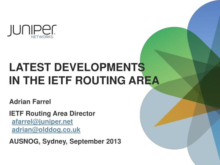 latest developments in the ietf routing area n.