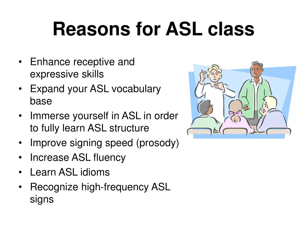 reasons for asl class l