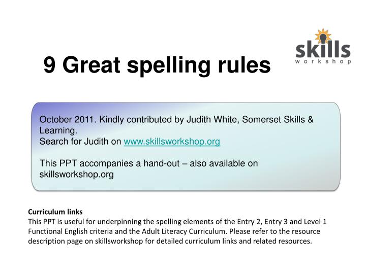 PPT 9 Great Spelling Rules PowerPoint Presentation Free Download