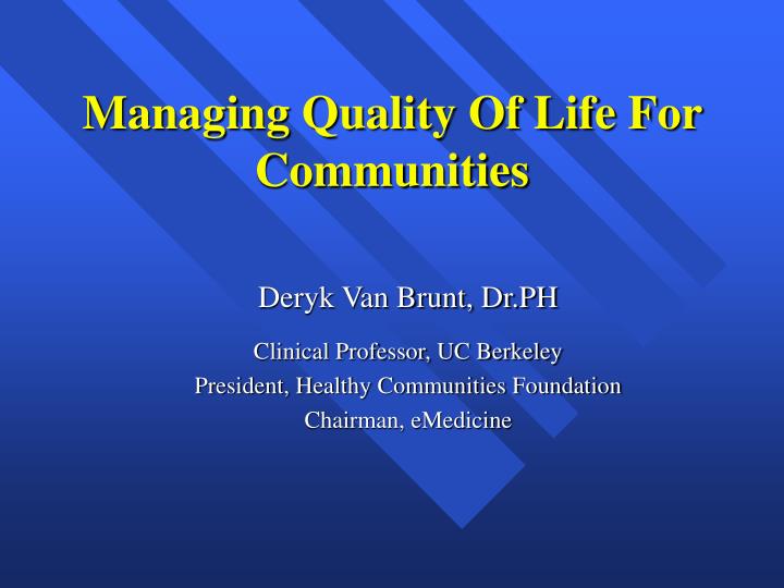 managing quality of life for communities n.
