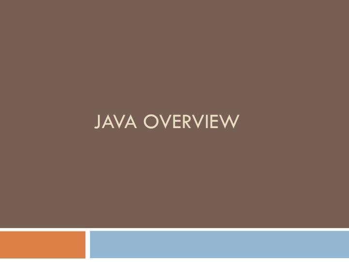 PPT - Java overview PowerPoint Presentation, free download - ID:3324568