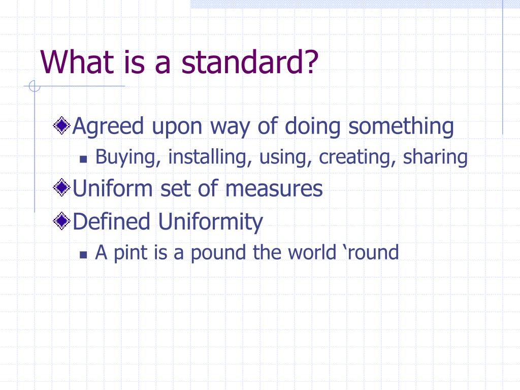 PPT Standards and Specifications and Product Information PowerPoint PPT Standards and Specifications and Product Information PowerPoint