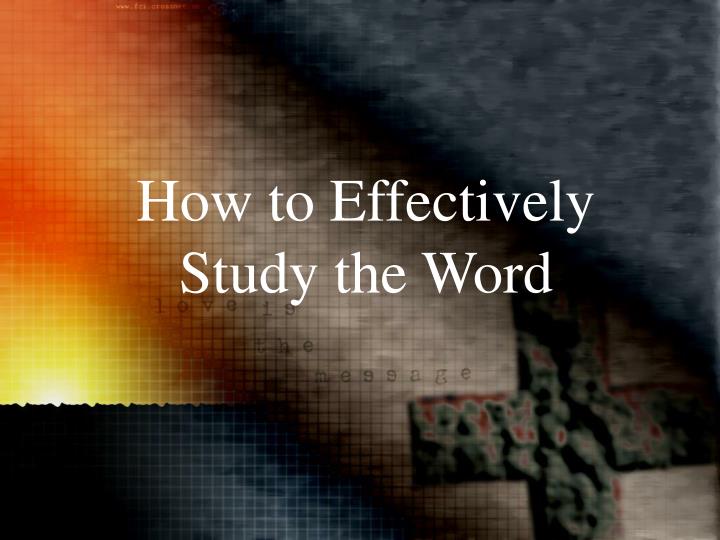 how to effectively study the word n.