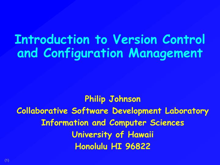 PPT Introduction to Version Control and Configuration Management