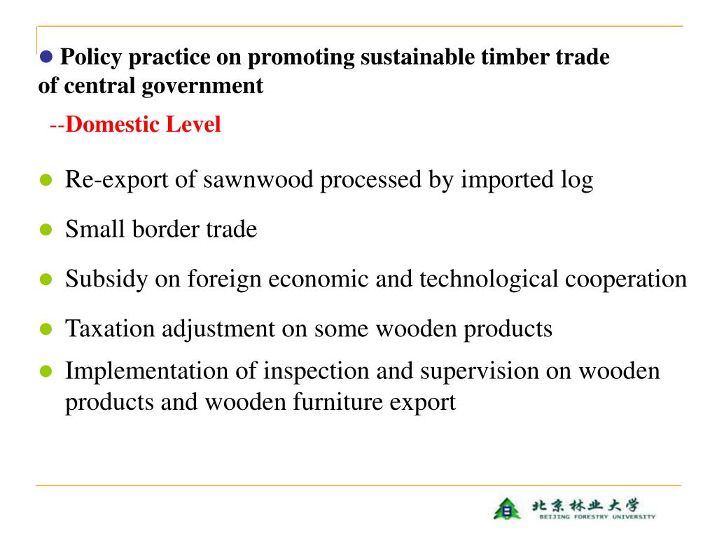 PPT Policy Practice on Sustainable Timber Trade of Chinese Government