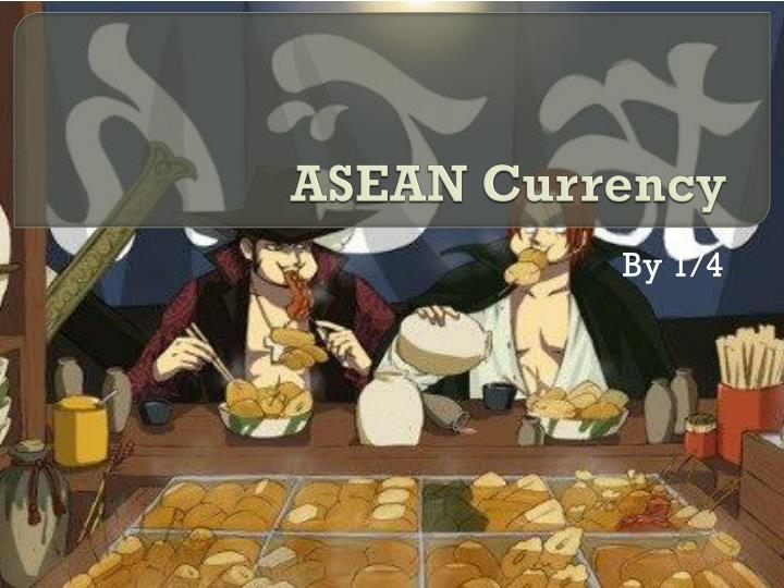 asean currency n.