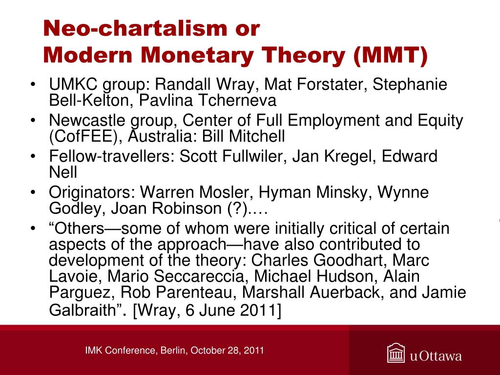 PPT - The monetary and fiscal nexus of neo-chartalism : A friendly ...