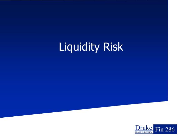 liquidity risk n.