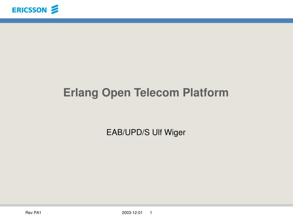 PPT - Erlang Open Telecom Platform PowerPoint Presentation, free download -  ID:3345692