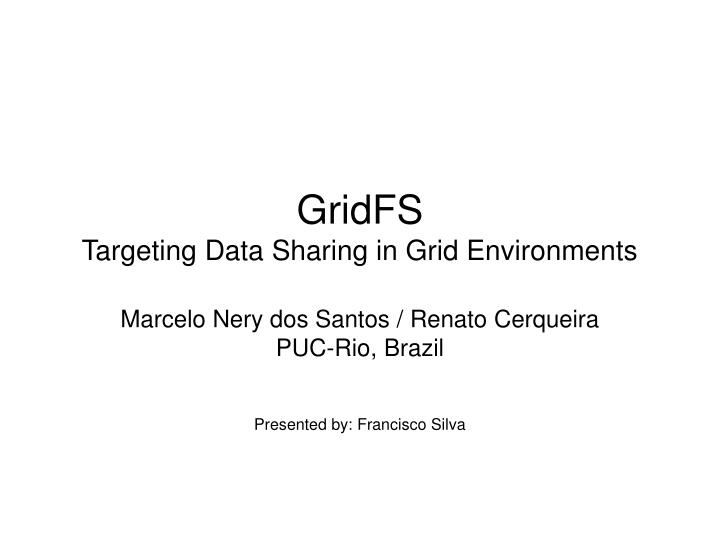 gridfs targeting data sharing in grid environments n.