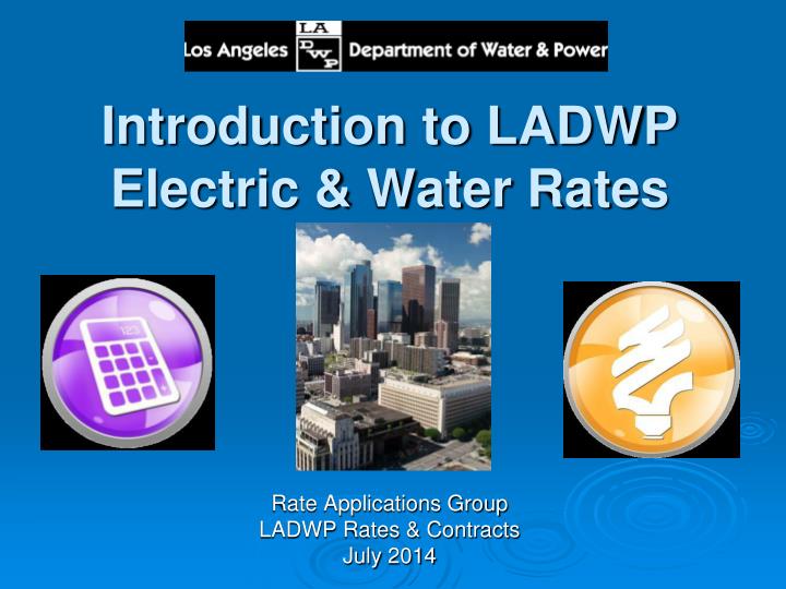 PPT Introduction to LADWP Electric & Water Rates PowerPoint