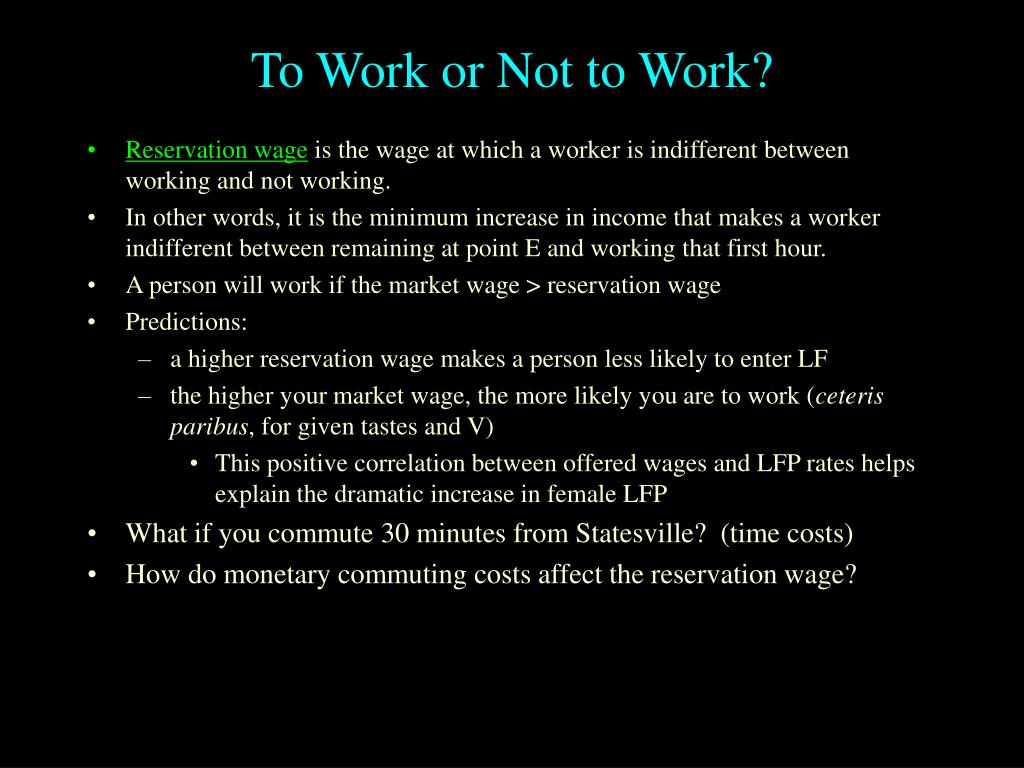 Work Vs Not Work Examples PPT - Economics 324: Labor Economics PowerPoint Presentation, free ...