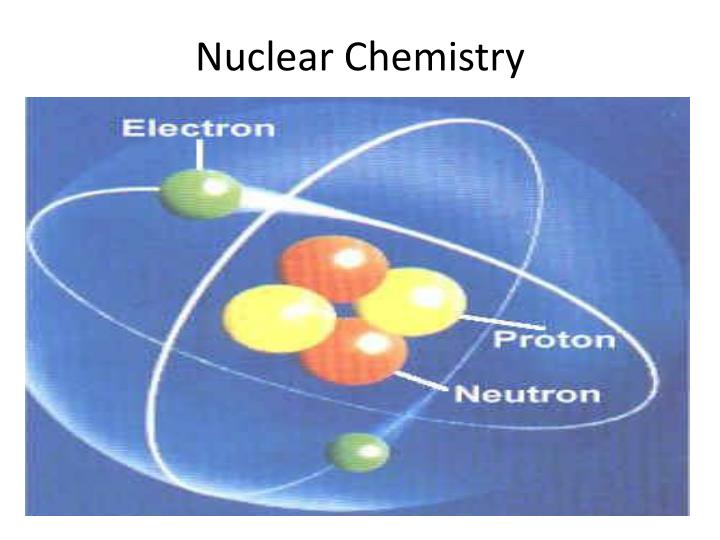 PPT Nuclear Chemistry PowerPoint Presentation ID 3349659