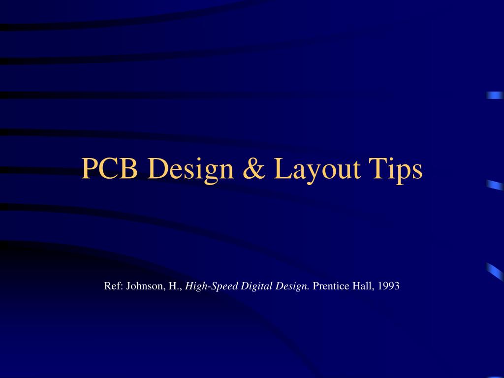 PPT - PCB Design & Layout Tips PowerPoint Presentation, free download