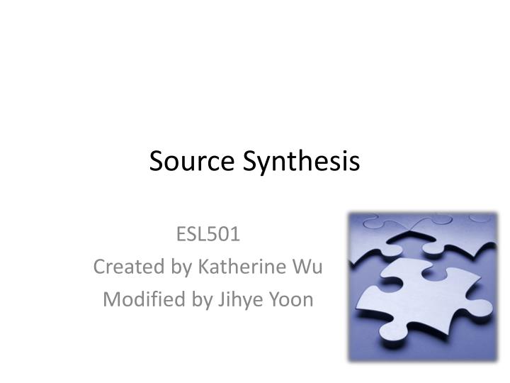 source synthesis