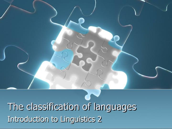 PPT - The classification of languages PowerPoint Presentation, free ...