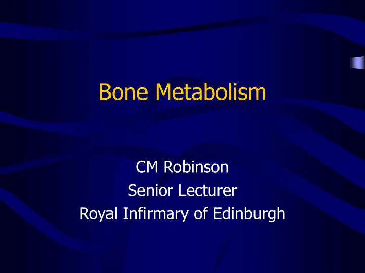 Bone Metabolism Disorders: Overview And Management