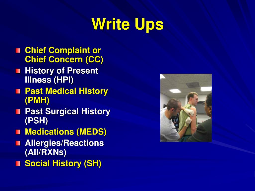 PPT - Write Ups The written History and Physical (H&P) PowerPoint