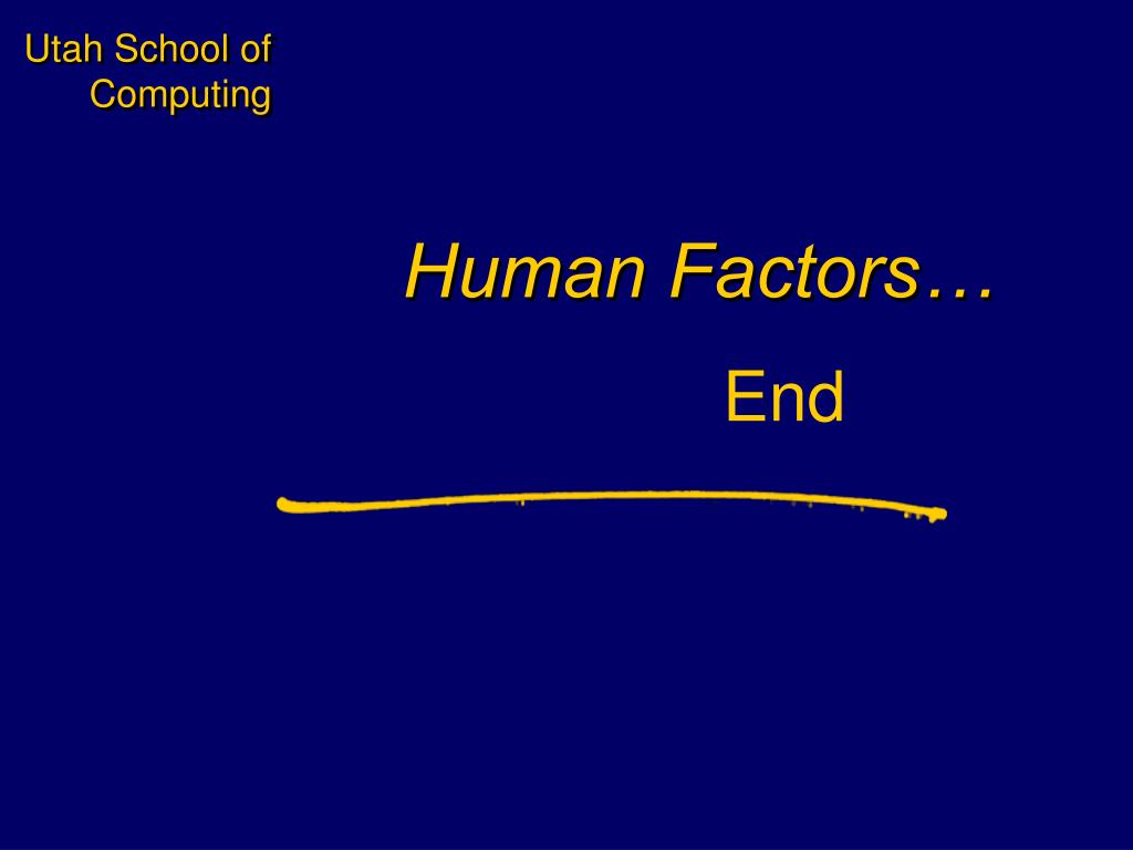 PPT - The “Human” Side of HCI: Human Factors Psychology and Assistive ...