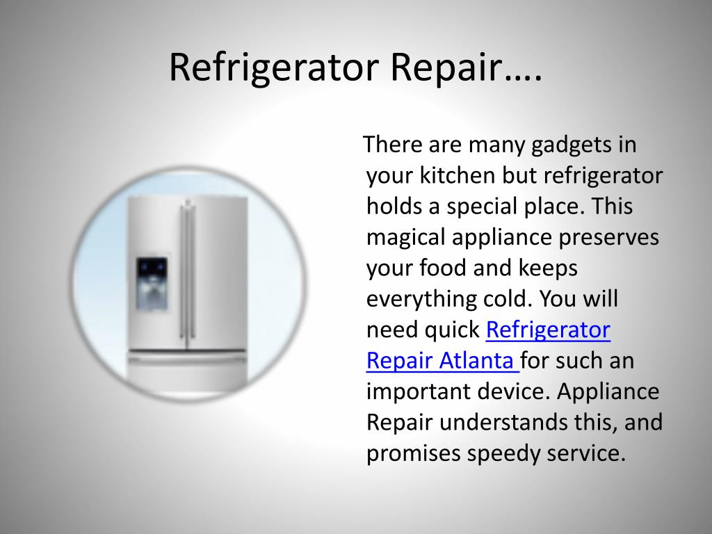 PPT Refrigerator Repair Atlanta PowerPoint Presentation, free