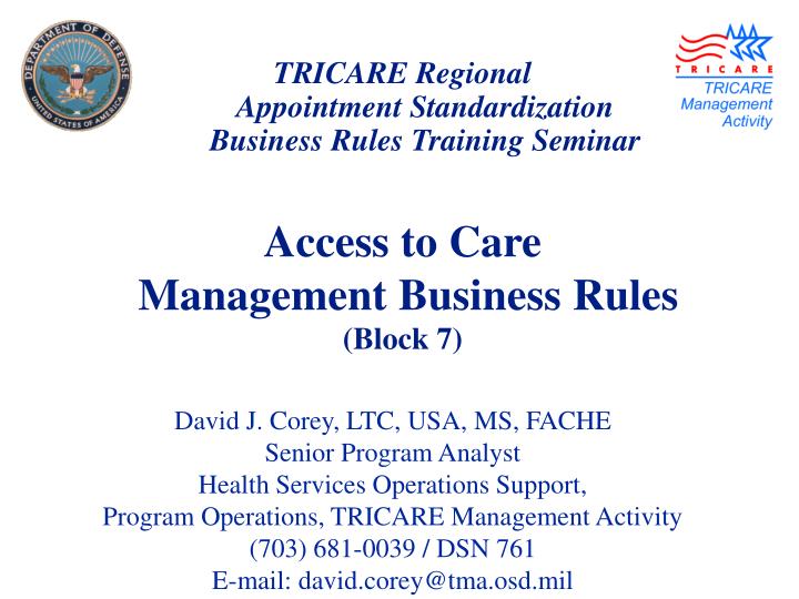 PPT TRICARE Regional Appointment Standardization Business Rules Training Seminar Access to