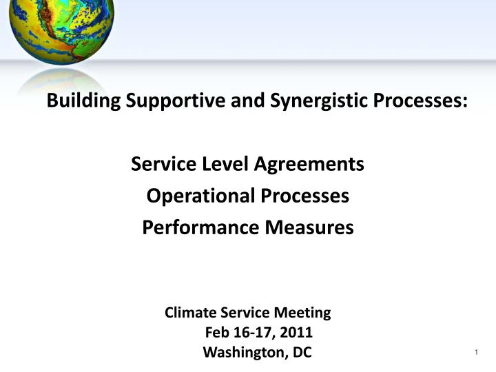 PPT - Building Supportive and Synergistic Processes: Service Level ...
