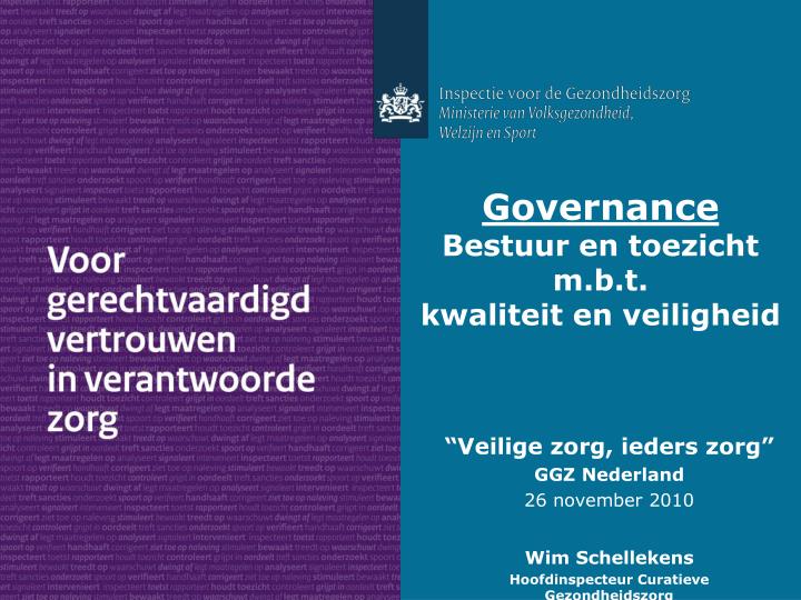 PPT - Governance Bestuur En Toezicht M.b.t. Kwaliteit En Veiligheid ...