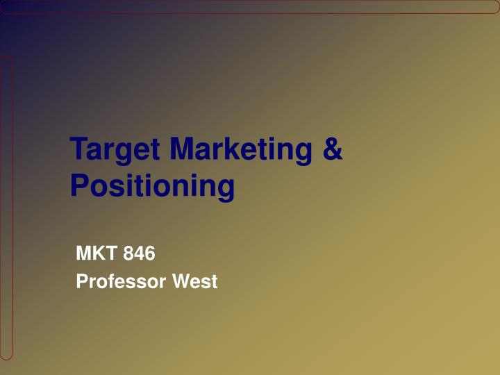 target marketing positioning n.