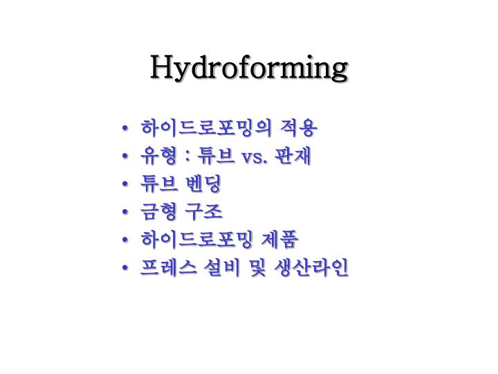 hydroforming n.