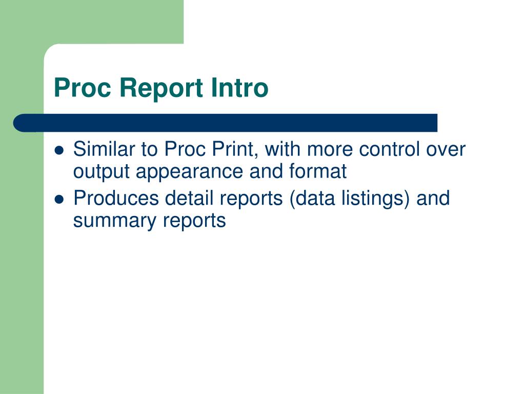 Ppt sas proc report proc tabulate powerpoint presentation free