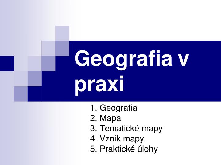 PPT - Geografia v praxi PowerPoint Presentation, free download - ID:3369922