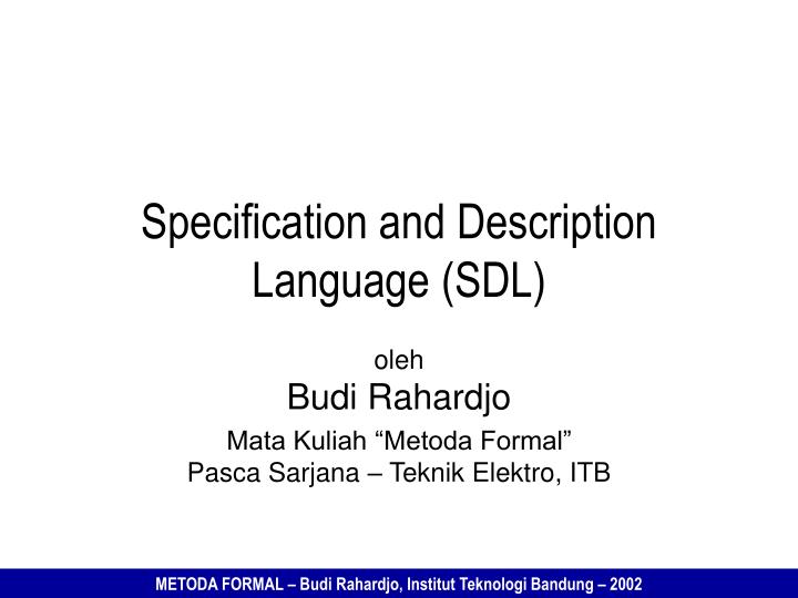 Ppt specification and description language sdl powerpoint