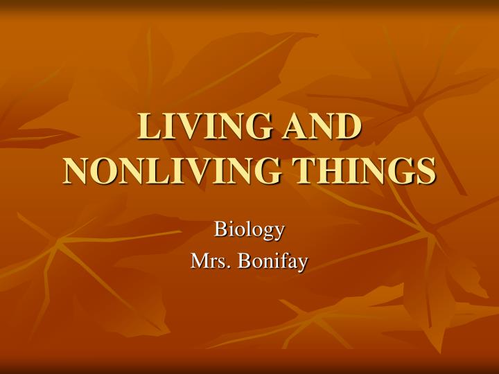living and nonliving things n.