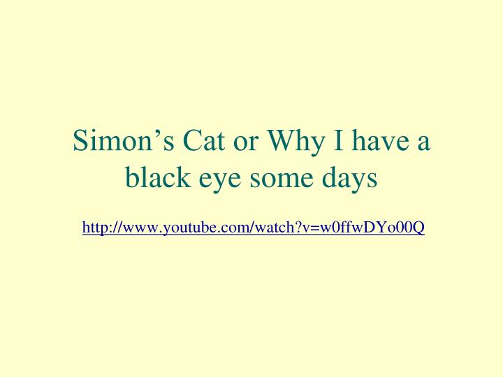 simon s cat or why i have a black eye some days n.